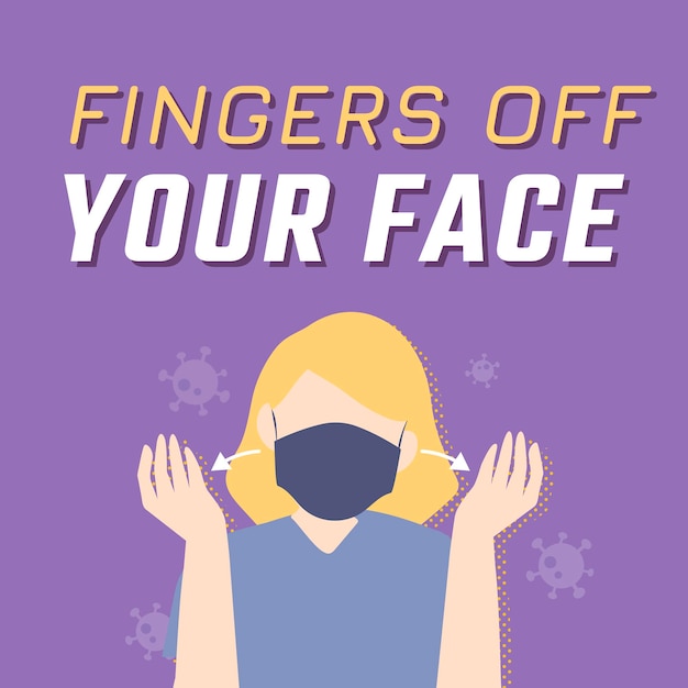 Free vector fingers off your face prevent virus spread social post