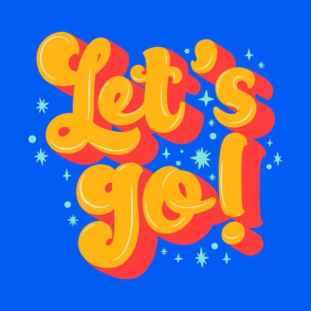 Free vector flat design let's go lettering