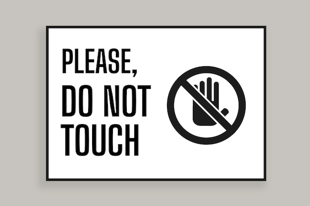 Free vector flat design  do not touch sign template design