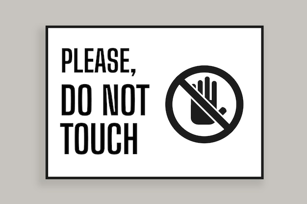 Flat design  do not touch sign template design