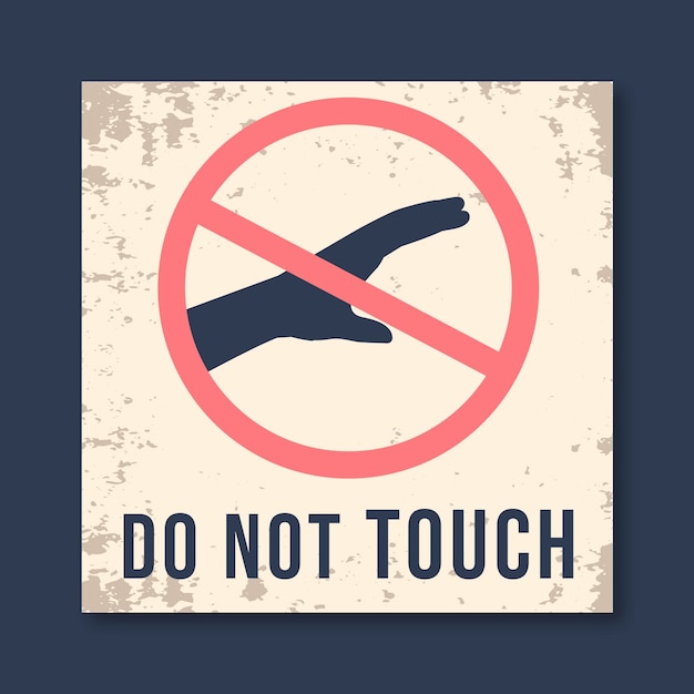 Flat design  do not touch sign template design