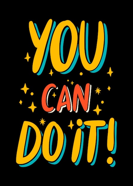 Flat design you can do it lettering