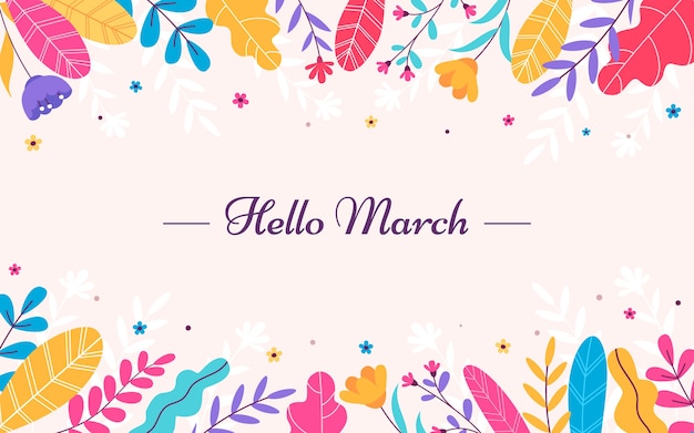 Free vector flat hello march background