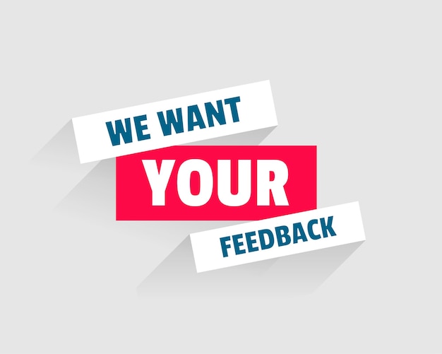 Flat we want your feedback template