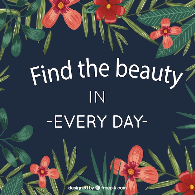 Free vector floral lettering about beauty things of life