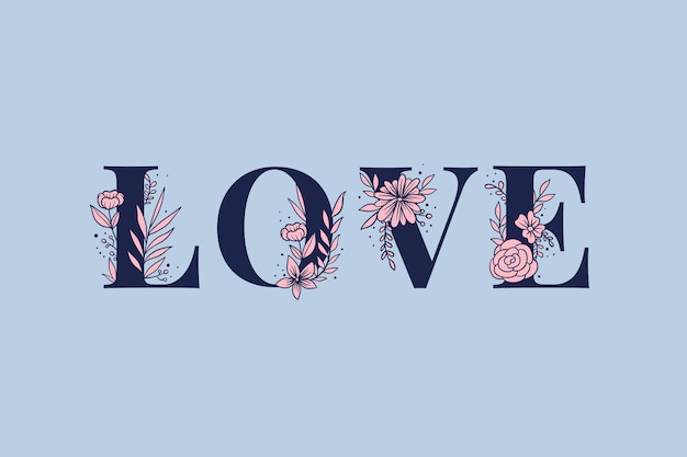 Free vector floral love feminine word vector lettering and typography