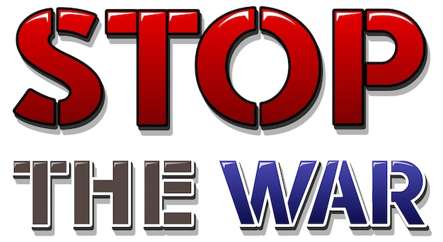 Free vector font design with word stop the war