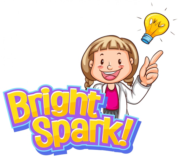 Font design for word bright spark with girl and good idea