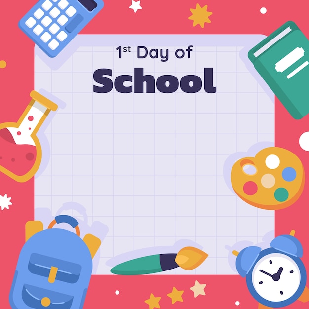 Free vector frame of first day of school design