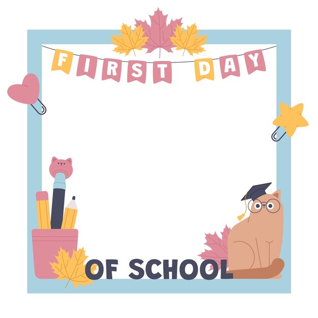 Frame of first day of school design