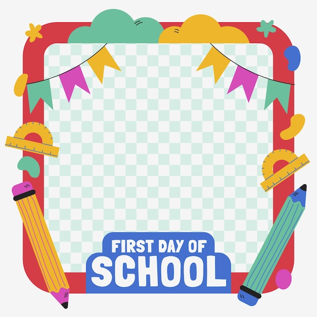 Frame of first day of school design