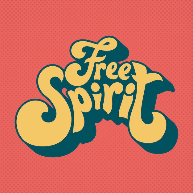 Free vector free spirit typography style illustration