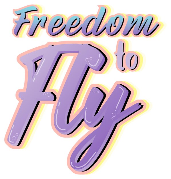 Freedom to fly hand drawn lettering logo