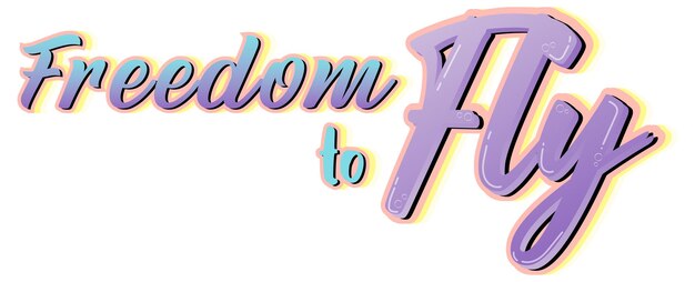 Freedom to fly hand drawn lettering logo