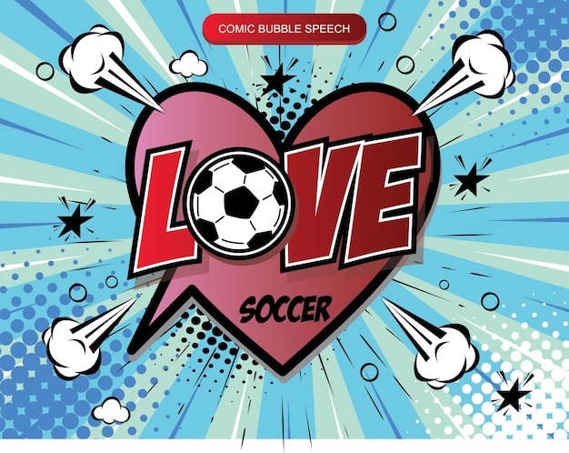 Freehand drawn comic book speech bubble cartoon word love soccer