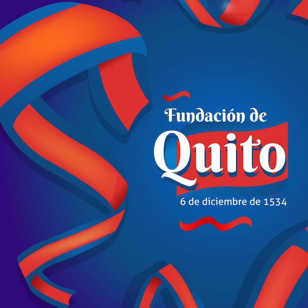 Fundacion de quito with flag
