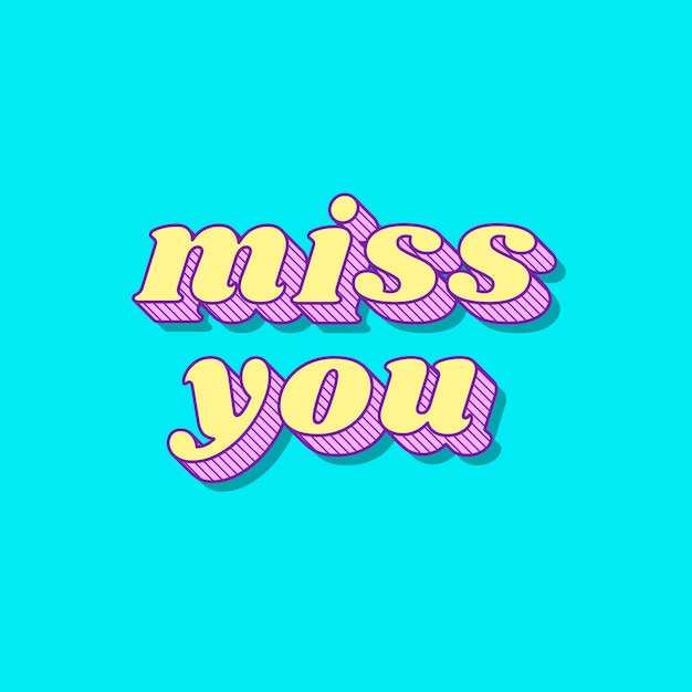 Free vector funky style 3d miss you typography illustration vector