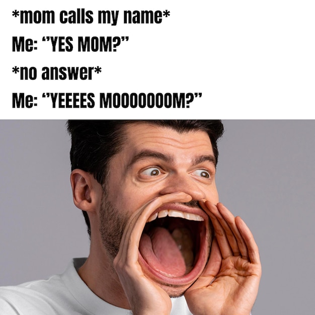 Free vector funny anytime mum calls meme