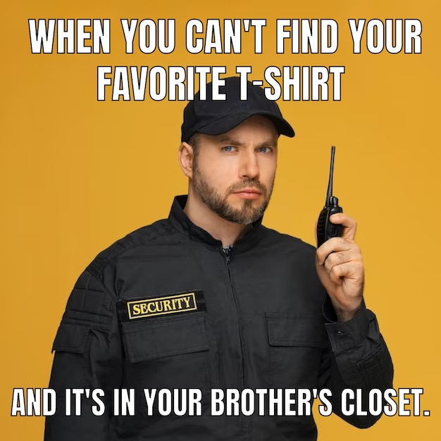 Funny brother clothing meme