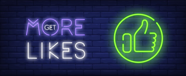 Get More Likes neon style banner on brick background. Thumb up emblem and lettering.