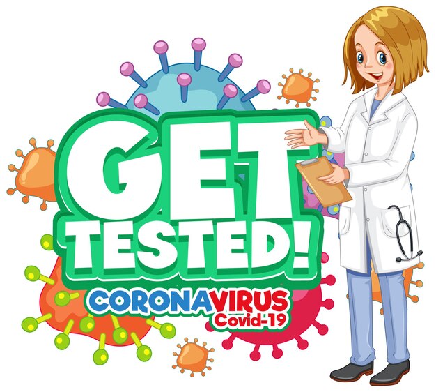 Пройдите тестирование на коронавирус Иллюстрация с мультипликационным персонажем женщина-врач на белом