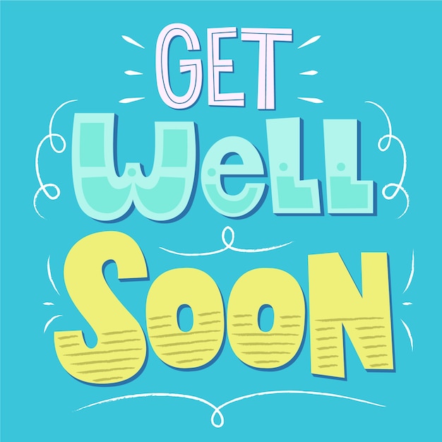 Get well soon colourful font lettering