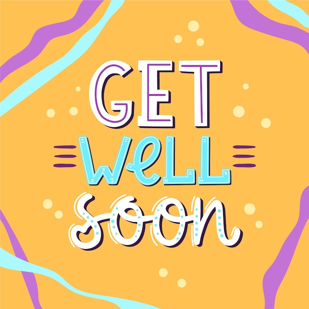 Free vector get well soon lettering concept