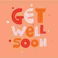 Free vector get well soon lettering