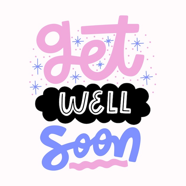 Get well soon positive lettering