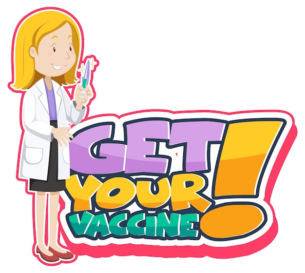 Баннер шрифта Get Your Vaccine с мультяшной героиней-женщиной-врачом