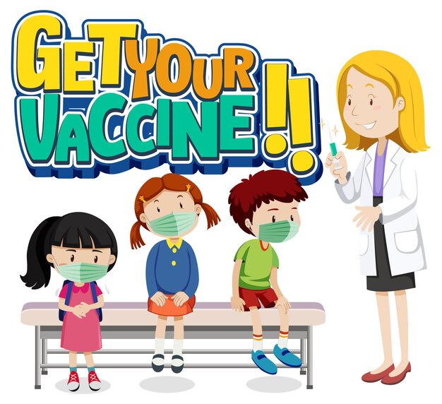 Баннер со шрифтом Get Your Vaccine: многие дети ждут в очереди к врачу