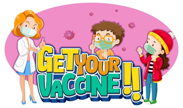 Получите свой дизайн шрифта вакцины с доктором, а дети носят маску мультипликационного персонажа