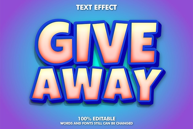 Give awaty editable text effect Bold cartoon text effect