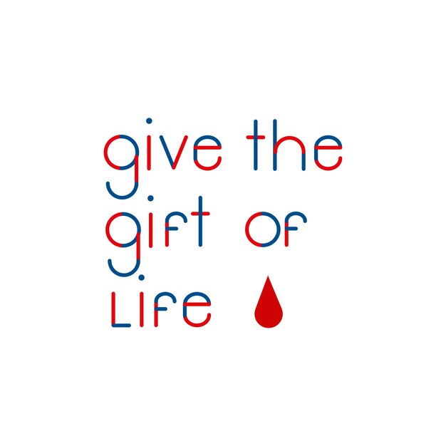 Give the gift of life typography