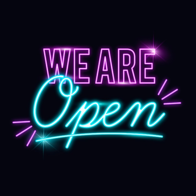 Glowing 'we are open' sign