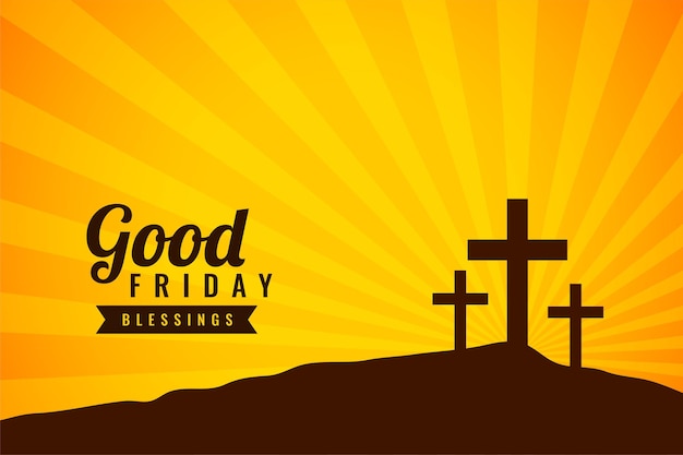 Good friday blessings card with crosses