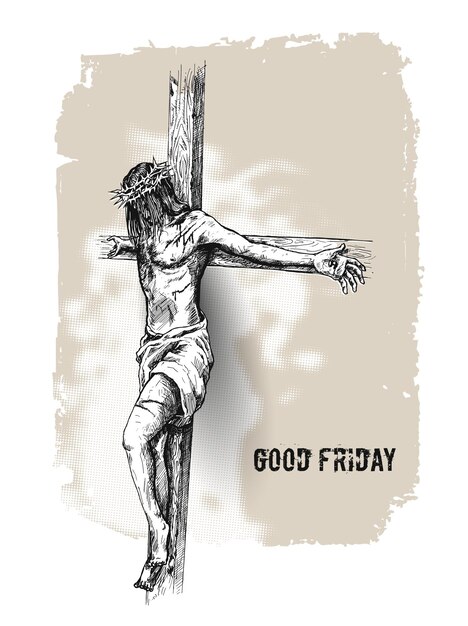Good friday and Easter Jesus on the cross Sketch Vector illustration
