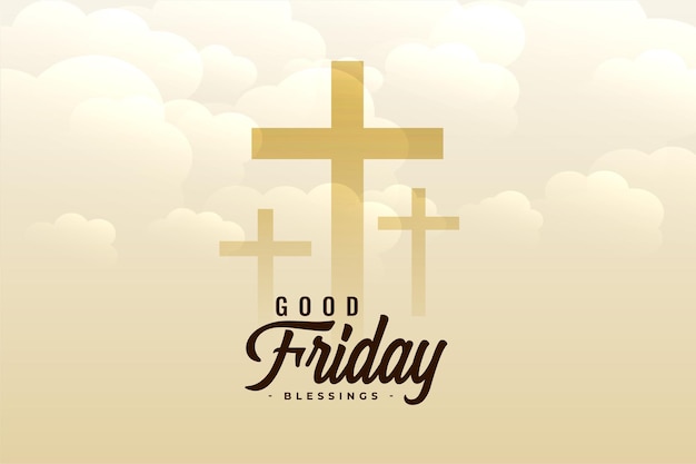 Free vector good friday greetings with clouds and crosses