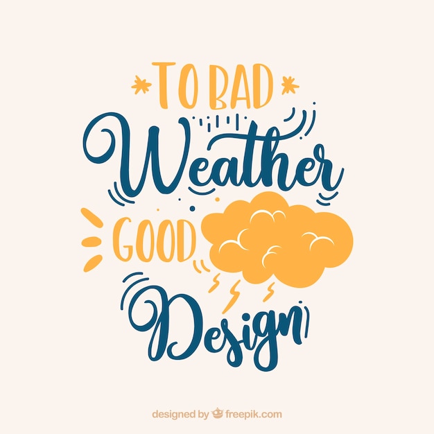 Free vector graphic design quote in hand drawn style