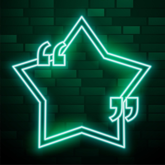 Green star neon frame with quotation mark