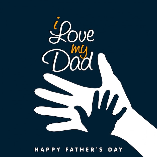 無料ベクター 私は私の父を愛していますhappy fathers day hand