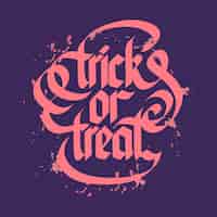 Free vector halloween trick or treat typographical lettering with pink letters