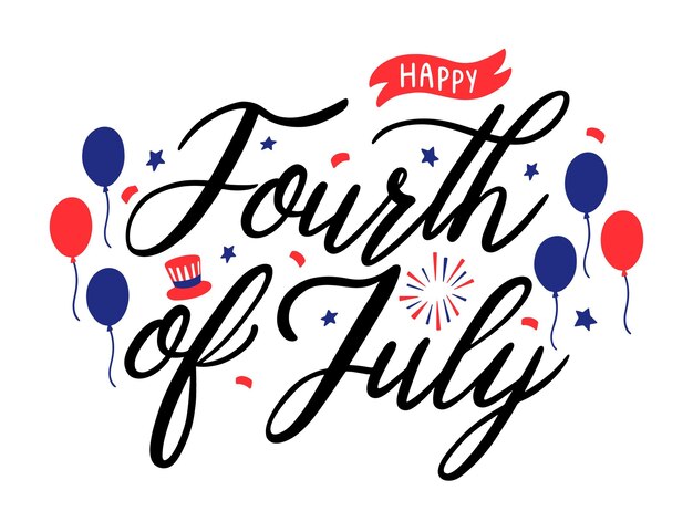 Hand drawn 4th of july - independence day lettering