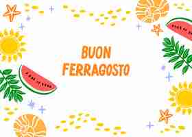 Vettore gratuito sfondo disegnato a mano per la celebrazione estiva italiana di ferragosto