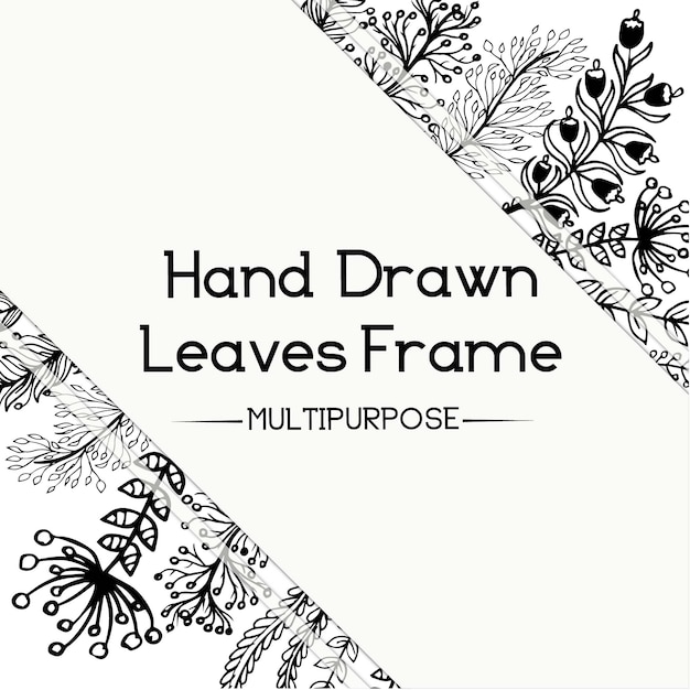 Hand Drawn Black and White Floral Frame Design