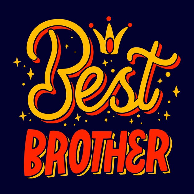 Hand drawn brothers day lettering