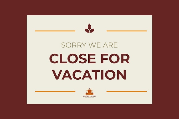 Free vector hand drawn brown closed for vacation sign