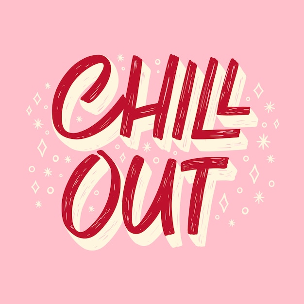 Iscrizione chill out disegnata a mano