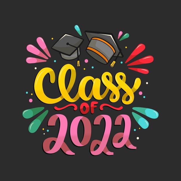Hand drawn class of 2022 lettering