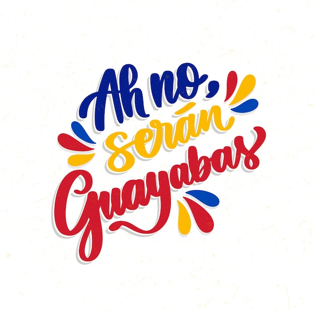 Hand drawn colombian phrases lettering